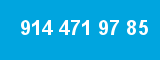 914 471 97 85